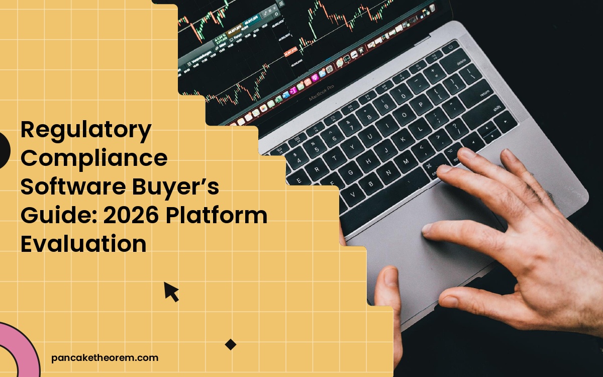 Regulatory Compliance Software Buyer’s Guide: 2026 Platform Evaluation Regulatory Compliance Software Buyer’s Guide: 2026 Platform Evaluation
